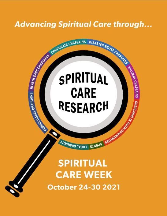 Advancing spiritual care through spiritual care research. Spiritual care week Oct 24-30, 2021